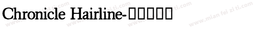 Chronicle Hairline字体转换